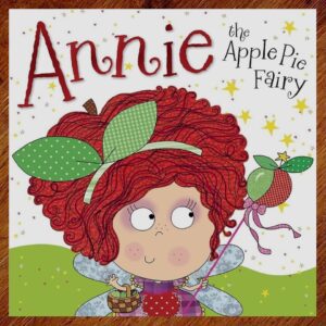 Annie the Apple Pie Fairy Picture Story Book EUC