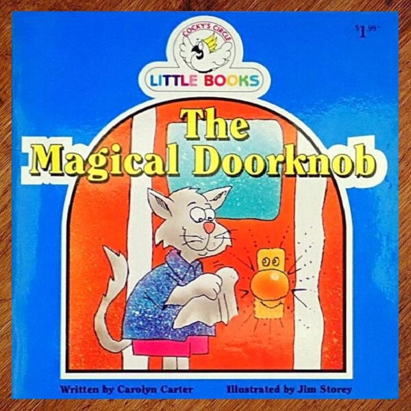Cocky's Circle Little Books: The Magical Doorknob EUC