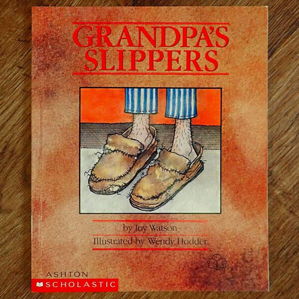 Grandpa's Slippers Picture Story Book EUC