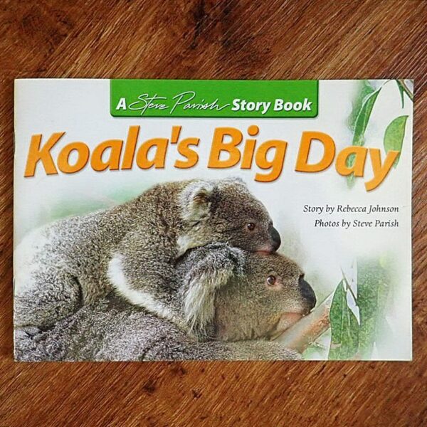 Kids Story Book Series: Koala's Big Day (Steve Parish) NOS