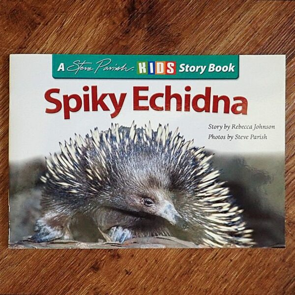 Kids Story Book Series: Spiky Echidna (Steve Parish) NOS