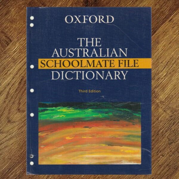 Oxford: The Australian Schoolmate File Dictionary 3rd Edition EUC