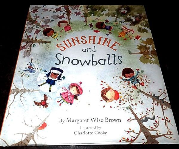 Sunshine and Snowballs (Margaret Wise Brown) Picture Book NOS