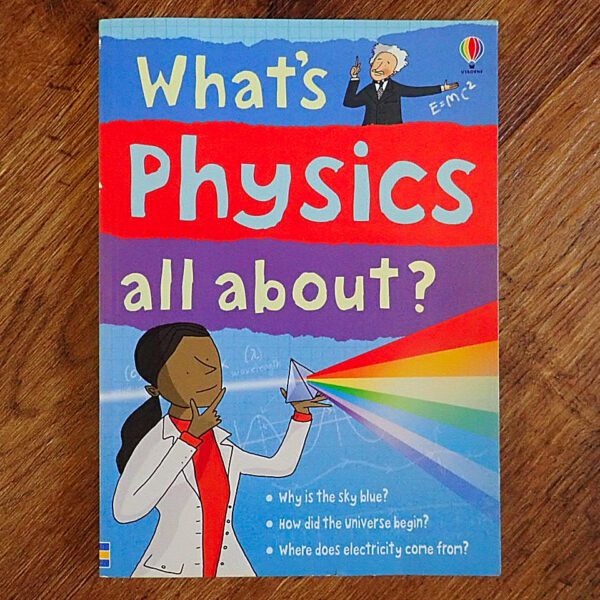 Usborne Books: What's Physics All About? NOS