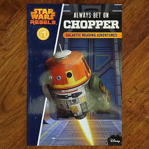 Disney Star Wars Rebels: Always Bet on Chopper NOS