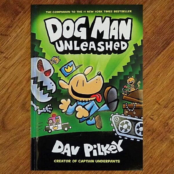 Dog Man Unleashed: From the Creator of Captain Underpants NOS