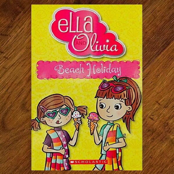 Ella and Olivia: #13 Beach Holiday Chapter Book EUC