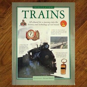 Investigations: Trains - History & Technology of Rail Travel EUC