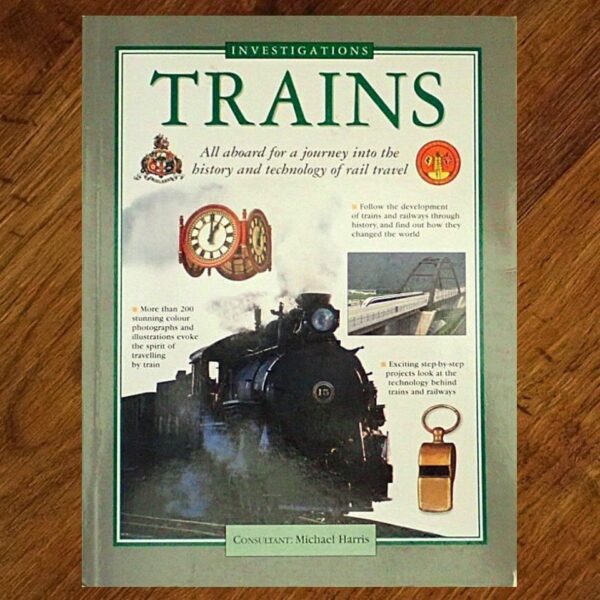 Investigations: Trains - History & Technology of Rail Travel EUC