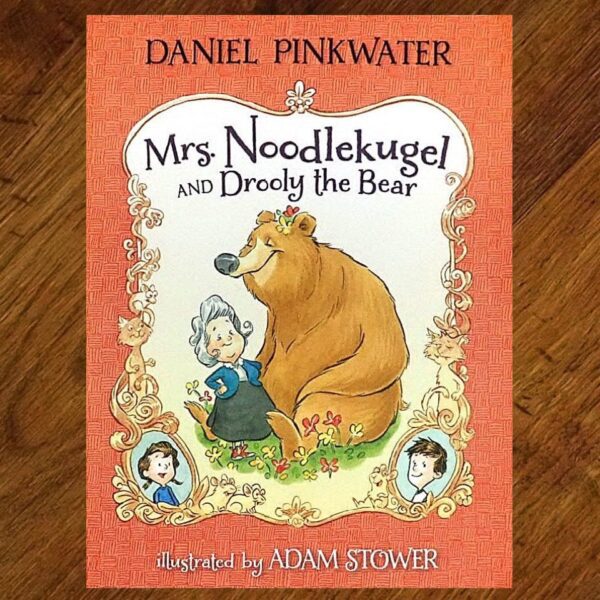 Mrs. Noodlekugal and Drooly the Bear: #3 by Daniel Pinkwater EUC