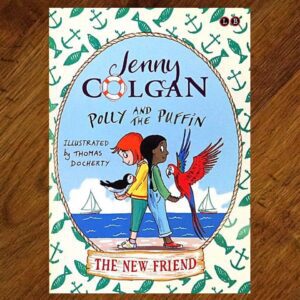 Polly and the Puffin: #3 The New Friend (Jenny Colgan) NOS