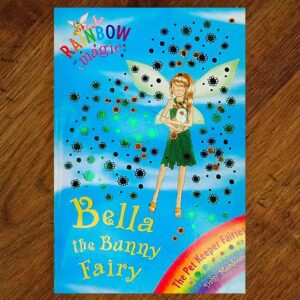 Rainbow Magic: #2 Bella the Bunny Fairy (Daisy Meadows) EUC