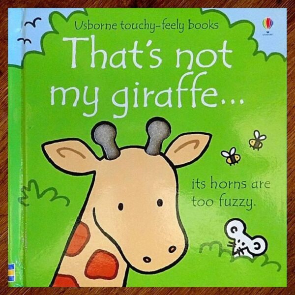 That's Not My... Series: #55 Giraffe (Fiona Watt) Board Book EUC