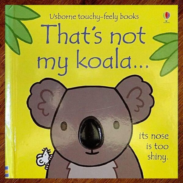 That's Not My... Series: #61 Koala (Fiona Watt) Board Book EUC