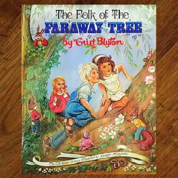 The Folk of the Faraway Tree: Deluxe Edition (Enid Blyton) EUC