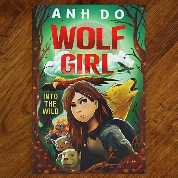 Wolf Girl Series: #1 Wolf Girl Junior Novel (Anh Do) EUC