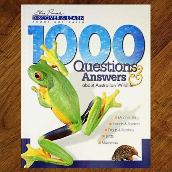 Discover & Learn Series: 1000 Q&A about Australian Wildlife EUC
