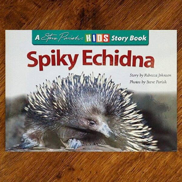 Kids Story Book Series: Spiky Echidna (Steve Parish) NOS