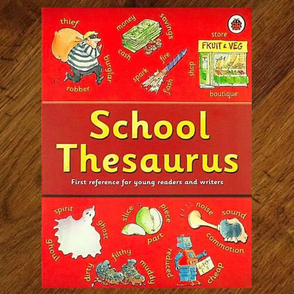 Ladybird Books: School Thesaurus for Young Readers & Writers NOS