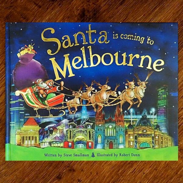 Santa is Coming to Melbourne: Hardback Picture Story Book NOS