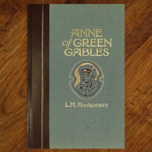 Anne of Green Gables (L.M. Montgomery) EUC