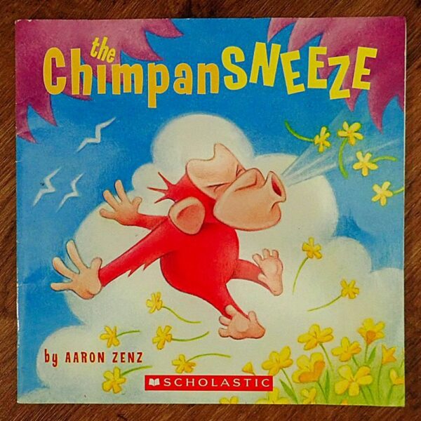 The Chimpansneeze (Aaron Zenz) Picture Story Book EUC