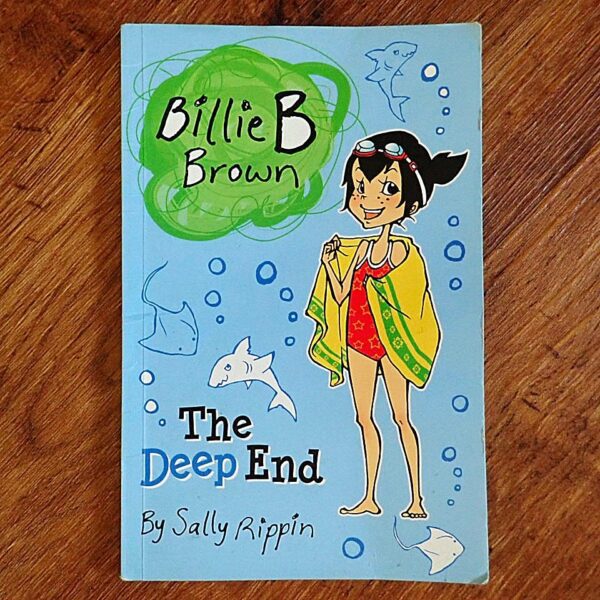 Billie B Brown: #17 The Deep End (Sally Rippin) EUC