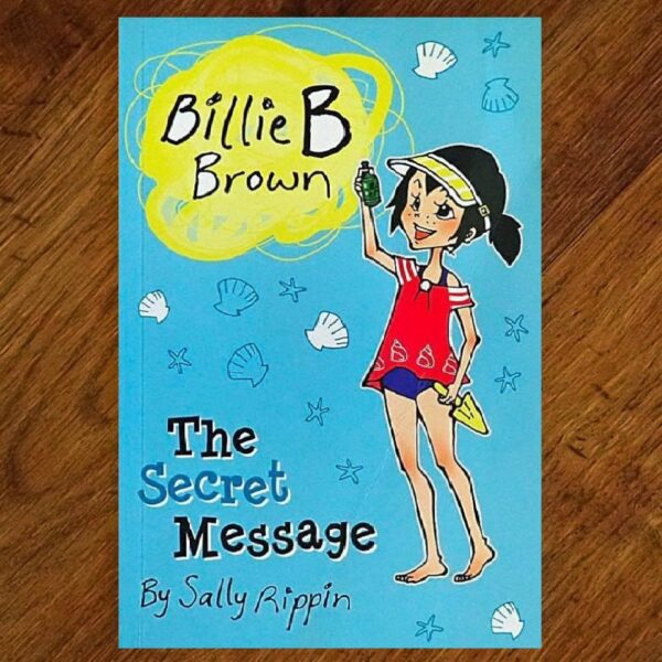 Billie B Brown: #8 The Secret Message (Sally Rippin) EUC