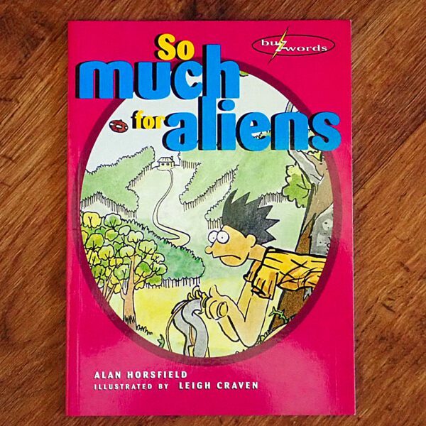 Buzzwords Series: #9 So Much for Aliens (Alan Horsfield) NOS