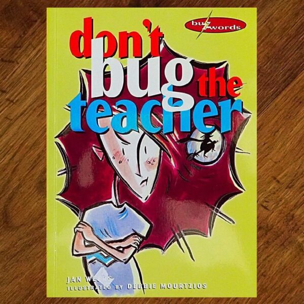 Buzzwords Series: #3 Don't Bug the Teacher (Jan Weeks) NOS