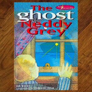 Buzzwords Series: #7 The Ghost of Neddy Grey (Jan Weeks) NOS