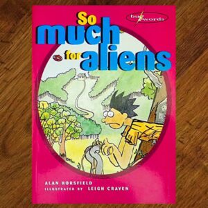 Buzzwords Series: #9 So Much for Aliens (Alan Horsfield) NOS