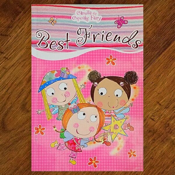 Camilla the Cupcake Fairy: Best Friends Levelled Reader EUC