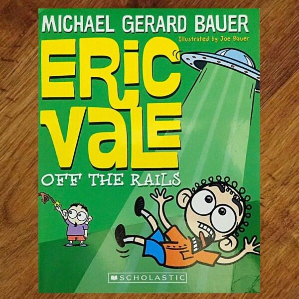 Eric Vale: #3 Off The Rails (Michael Gerard Bauer) EUC