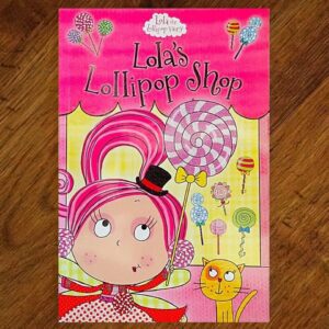 Lola the Lollipop Fairy: Lola's Lollipop Shop Levelled Reader EUC