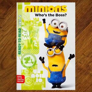 Ready To Read: Minions - Who's the Boss? Levelled Reader EUC