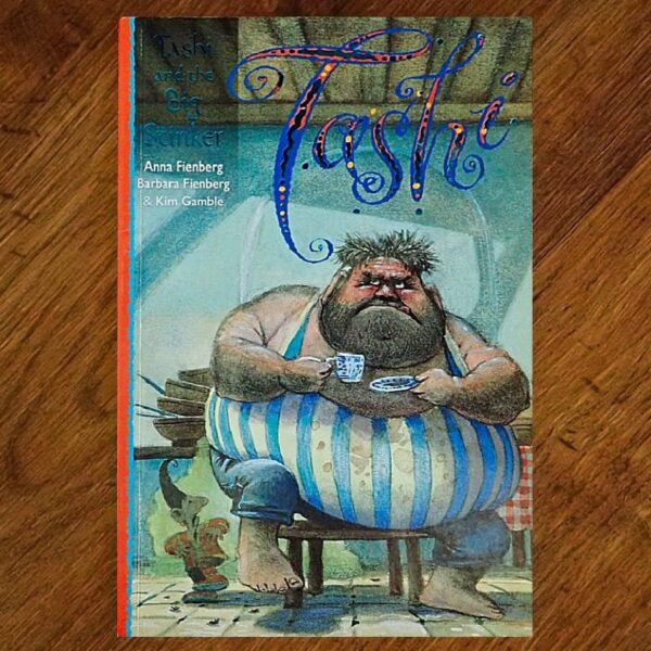 Tashi: #7 Tashi and the Big Stinker GUC