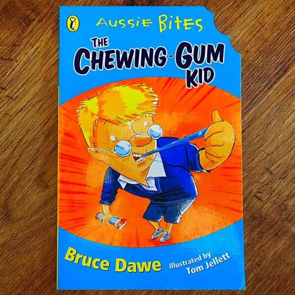 Aussie Bites: The Chewing Gum Kid Chapter Book (Bruce Dawe) NOS