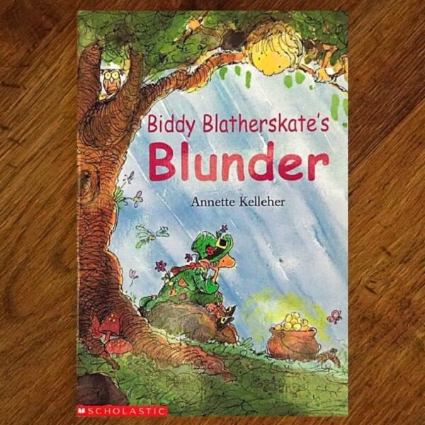 Biddy Blatherskate's Blunder Chapter Book NOS