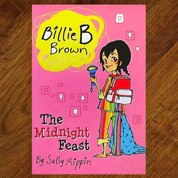 Billie B Brown: #3 The Midnight Feast (Sally Rippin) EUC