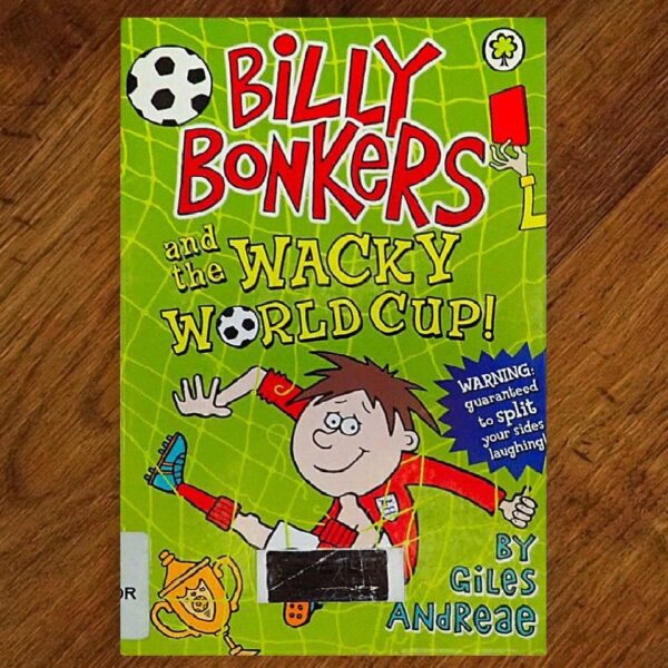 Billy Bonkers and the Wacky World Cup! Chapter Book EUC
