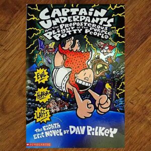 Captain Underpants and the Preposterous... (Dav Pilkey) EUC