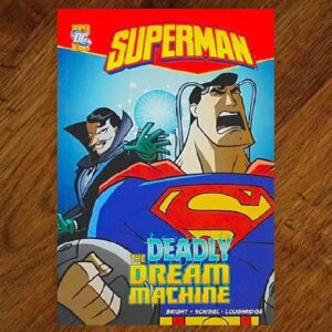 DC Comics: Superman - The Deadly Dream Machine Chapter Book EUC