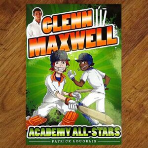 Glenn Maxwell: #2 Academy All-Stars Chapter Book NOS