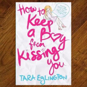 How to Keep a Boy from Kissing You Chapter Book EUC