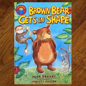 I am Reading: Brown Bear Gets in Shape Levelled Reader EUC