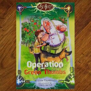 Laser Beams Series: #5 Operation Green Thumbs Chapter Book EUC