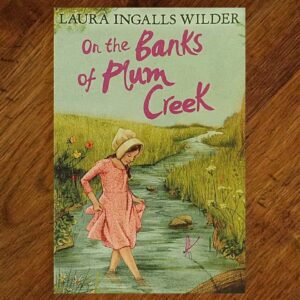 Little House Series: On The Banks of Plum Creek Junior Novel EUC