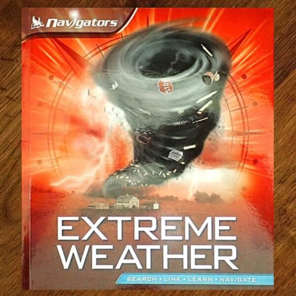 Navigators Series: Extreme Weather (Margaret Hynes) NOS