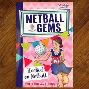 Netball Gems: Hooked on Netball Chapter Book EUC
